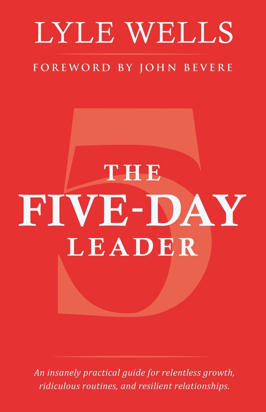 Cover: 9781664269880 | The Five-Day Leader | Lyle Wells | Taschenbuch | Englisch | 2022