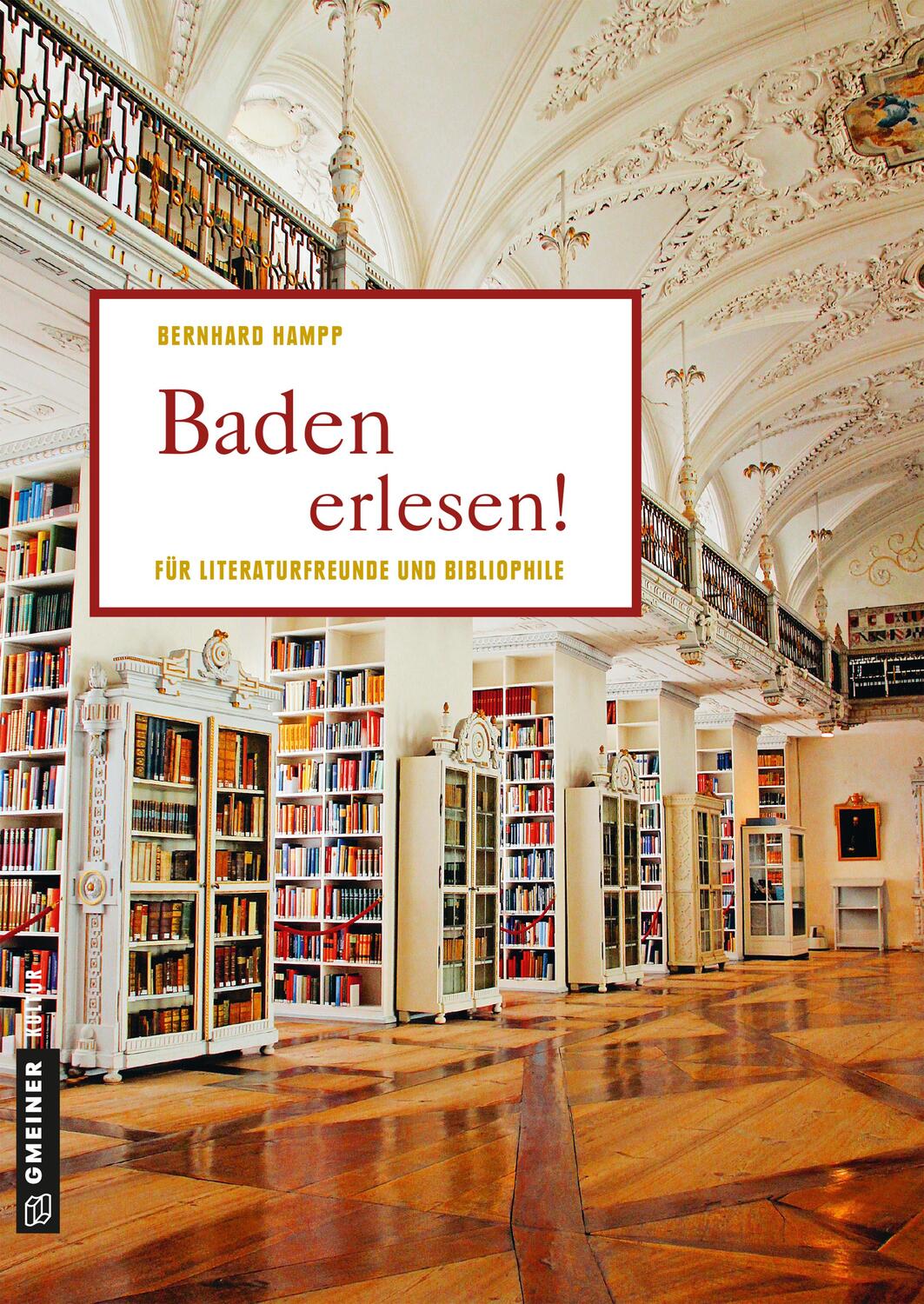 Cover: 9783839224854 | Baden erlesen! | Lieblingsplätze zum Entdecken | Bernhard Hampp | Buch