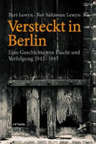 Cover: 9783940938299 | Versteckt in Berlin | Bert/Saltzman Lewyn, Bev Lewyn | Taschenbuch