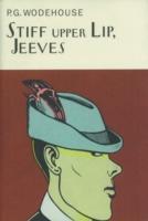 Cover: 9781841591056 | Wodehouse, P: Stiff Upper Lip, Jeeves | P. G. Wodehouse | Buch | 2000