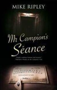 Cover: 9780727889614 | Ripley, M: Mr Campion's Seance | Mike Ripley | Buch | Gebunden | 2020