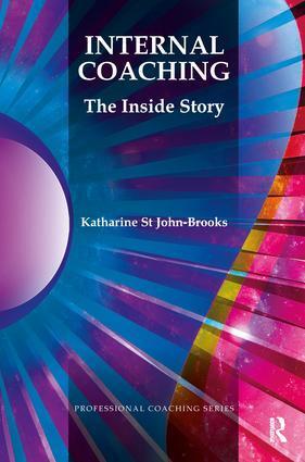 Cover: 9781780491721 | Internal Coaching | The Inside Story | Katharine St John-Brooks | Buch