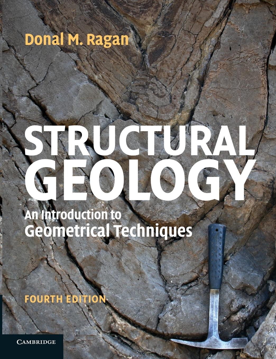 Cover: 9780521745833 | Structural Geology | An Introduction to Geometrical Techniques | Ragan