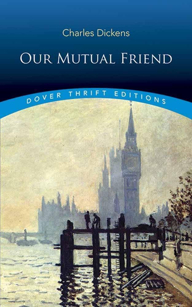 Cover: 9780486812458 | Our Mutual Friend | Charles Dickens | Taschenbuch | Thrift Editions