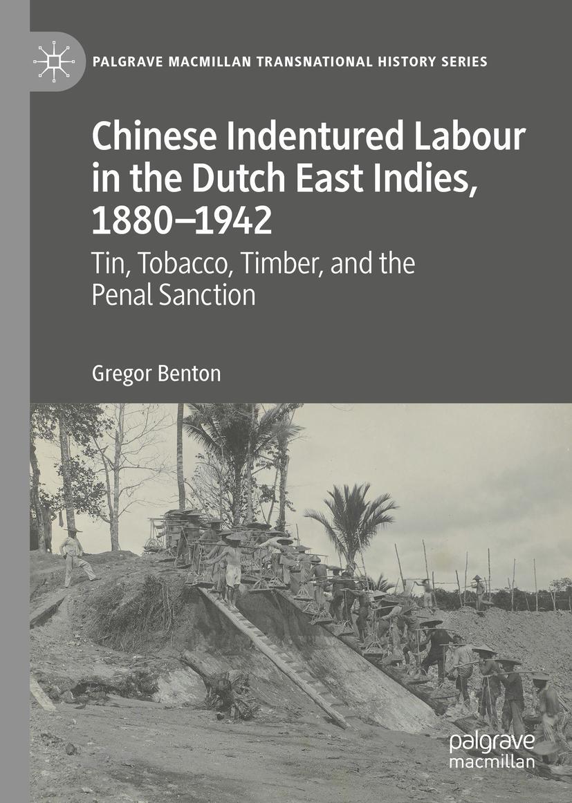 Cover: 9783031050237 | Chinese Indentured Labour in the Dutch East Indies, 1880-1942 | Benton