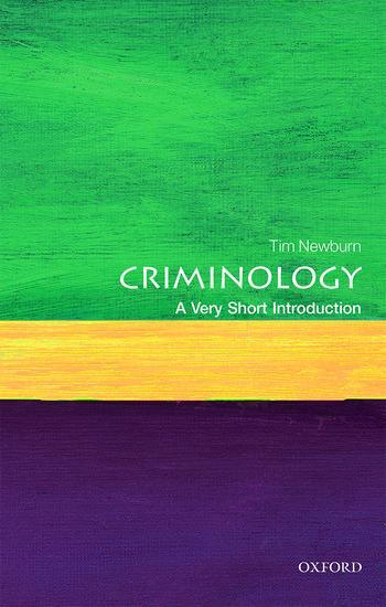 Cover: 9780199643257 | Criminology: A Very Short Introduction | Tim Newburn | Taschenbuch