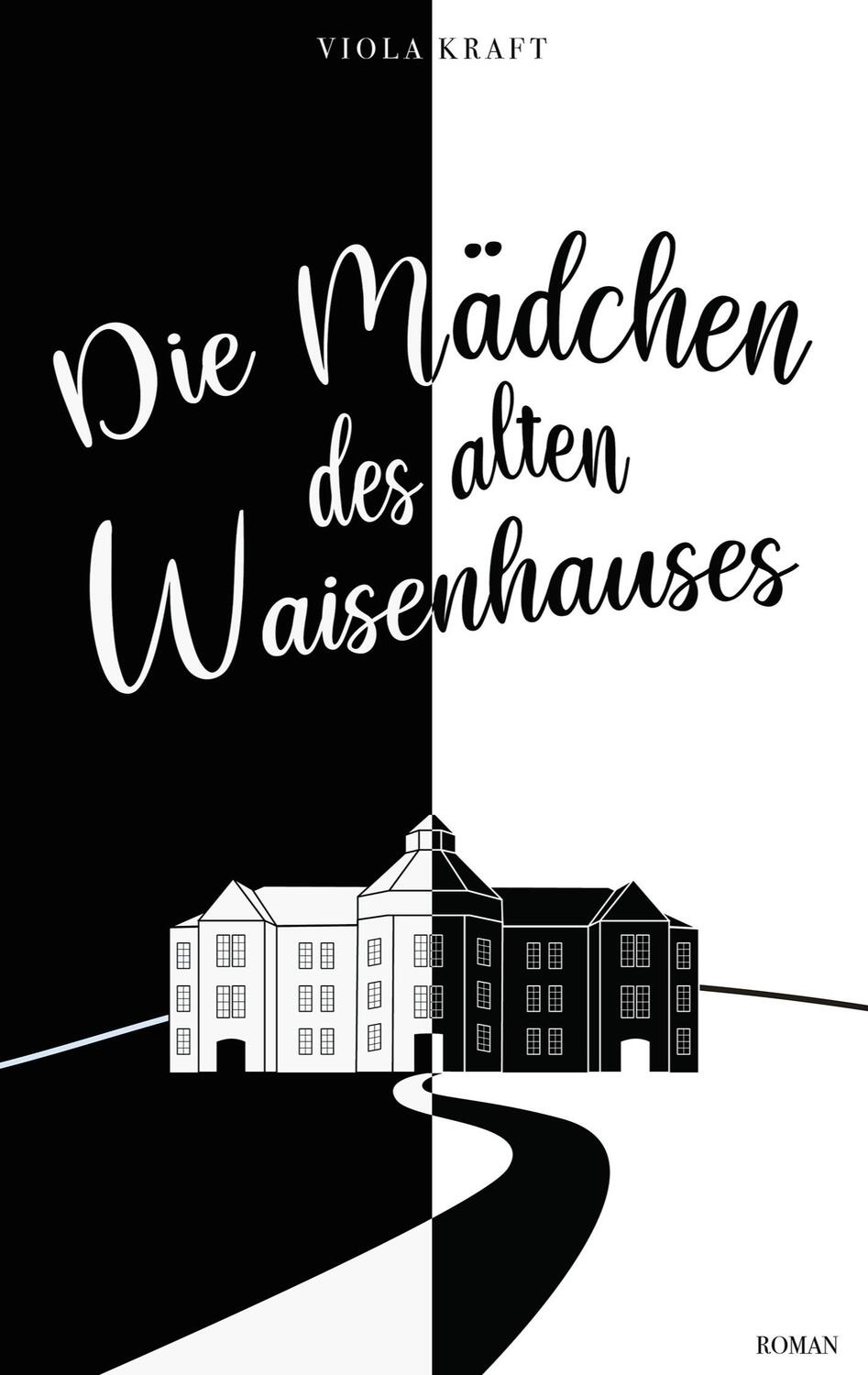 Cover: 9783752671063 | Die Mädchen des alten Waisenhauses | Viola Kraft | Taschenbuch