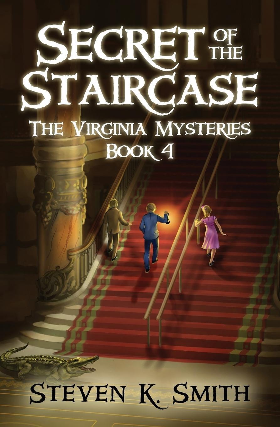 Cover: 9780989341455 | Secret of the Staircase | Steven K Smith | Taschenbuch | Paperback