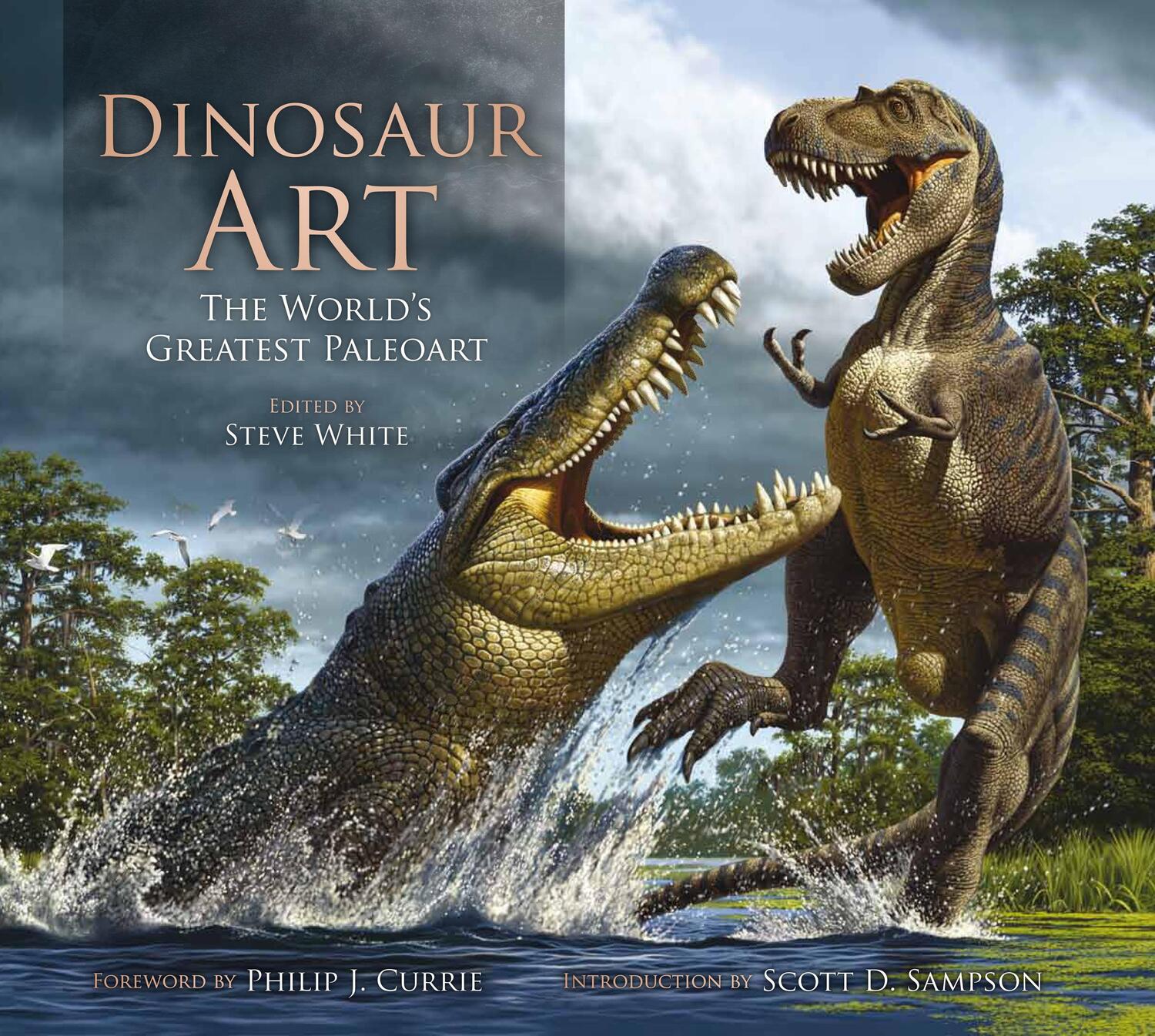Cover: 9780857685841 | Dinosaur Art: The World's Greatest Paleoart | Steve White | Buch