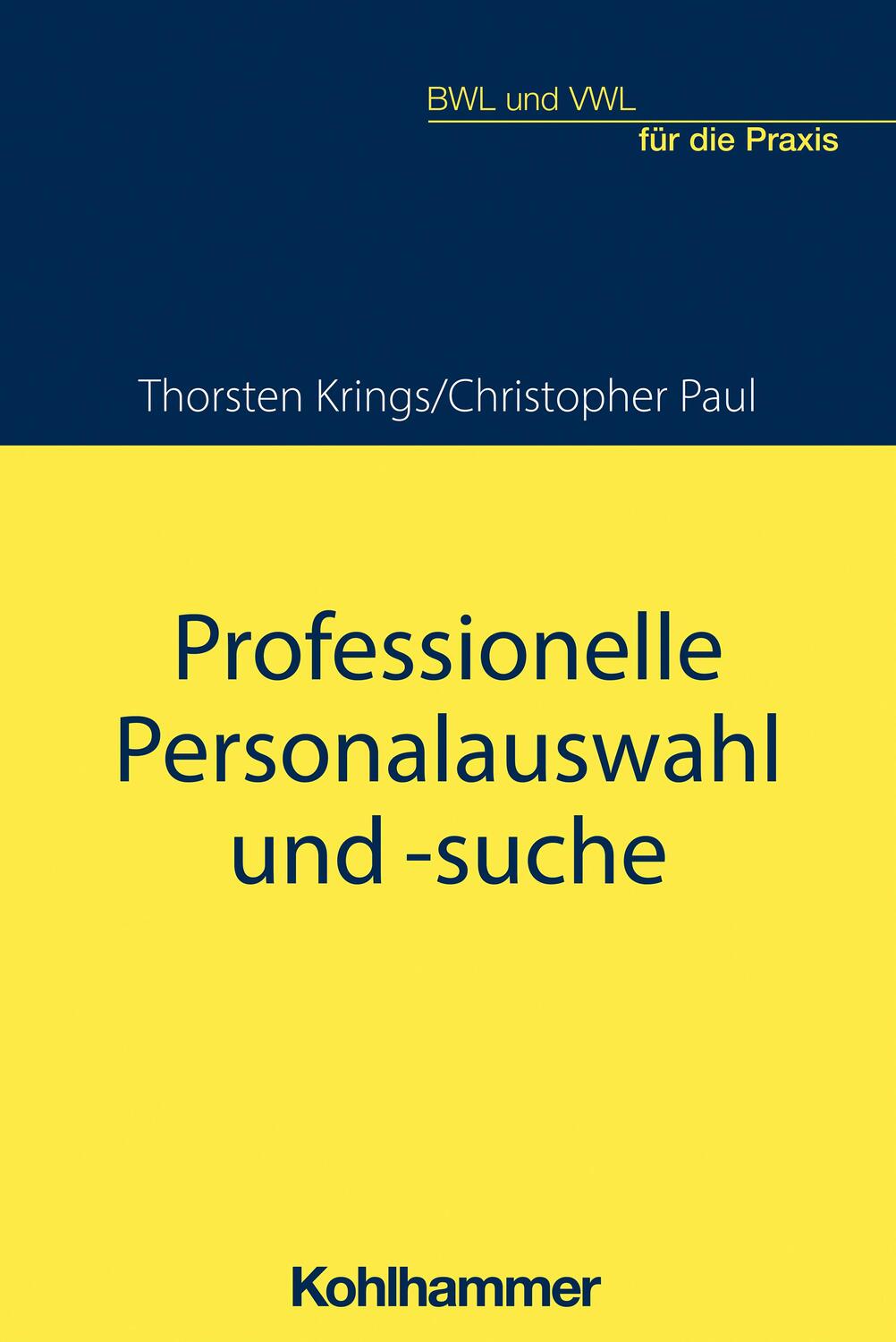 Cover: 9783170405745 | Professionelle Personalauswahl und -suche | Christopher Paul (u. a.)