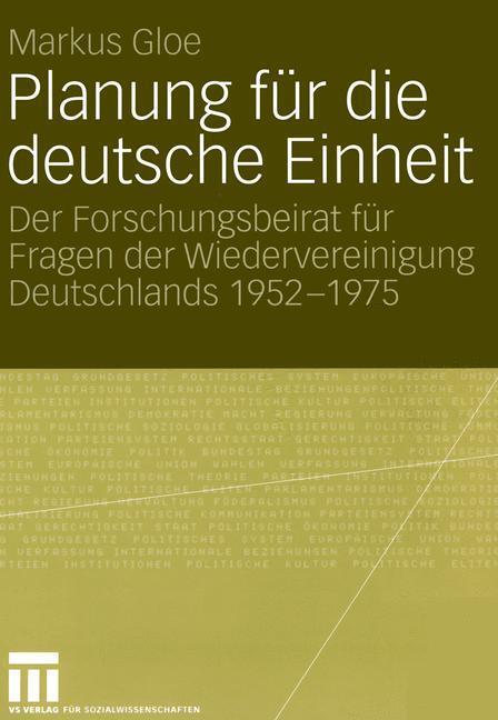 Cover: 9783531144351 | Planung für die deutsche Einheit | Markus Gloe | Taschenbuch | 375 S.