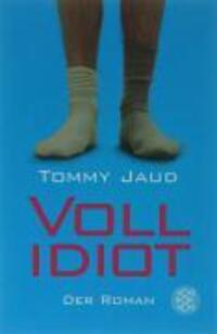 Bild: 9783596163601 | Vollidiot | Tommy Jaud | Taschenbuch | 285 S. | Deutsch | 2006