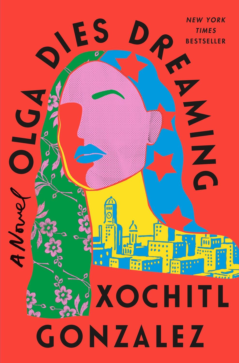 Cover: 9781250786173 | Olga Dies Dreaming | Xochitl Gonzalez | Buch | Gebunden | Englisch