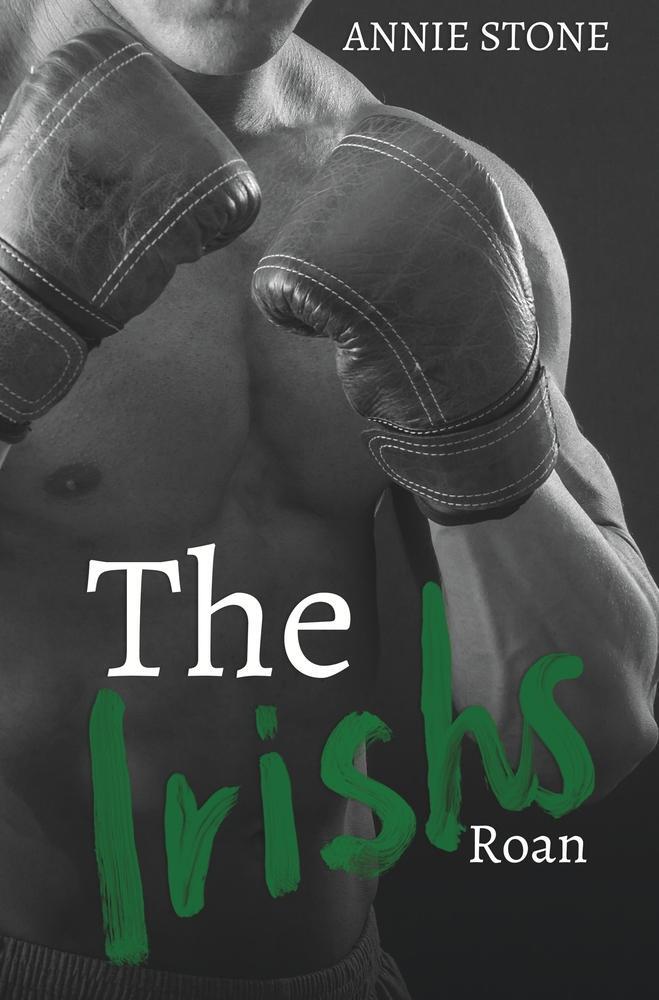 Cover: 9783754652398 | The Irishs - Roan | Annie Stone | Taschenbuch | The Irishs | Paperback