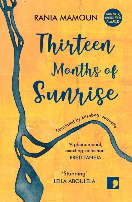 Cover: 9781910974391 | Thirteen Months of Sunrise | Rania Mamoun | Taschenbuch | Englisch