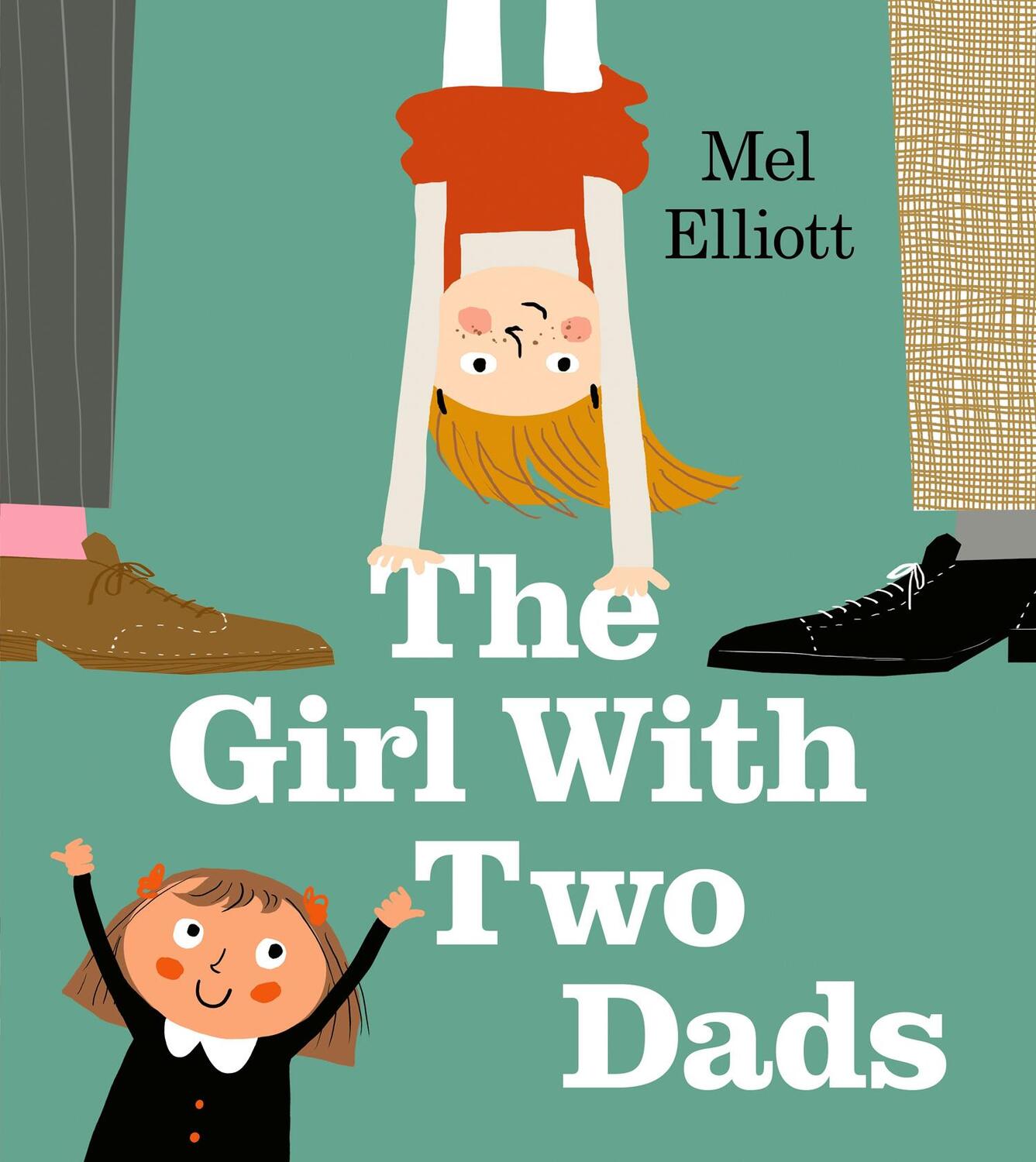 Cover: 9781405292436 | The Girl with Two Dads | Mel Elliott | Taschenbuch | Englisch | 2019