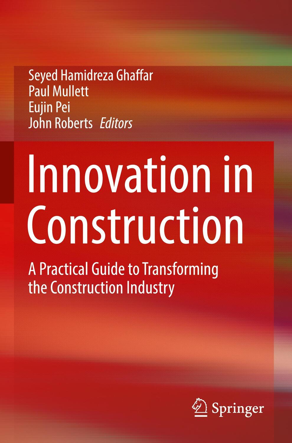 Cover: 9783030958008 | Innovation in Construction | Seyed Hamidreza Ghaffar (u. a.) | Buch