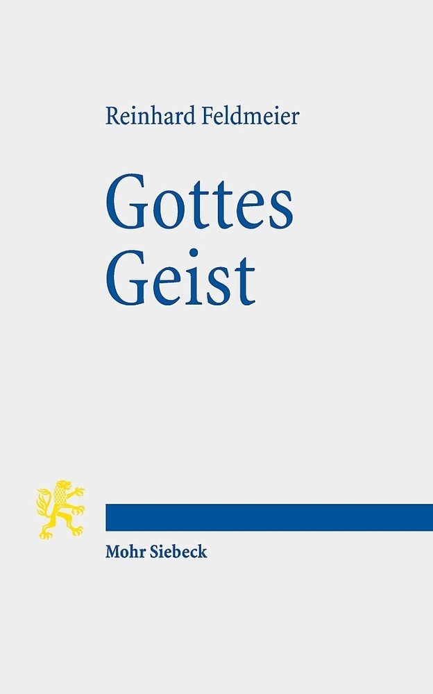 Cover: 9783161596261 | Gottes Geist | Reinhard Feldmeier | Taschenbuch | XIII | Deutsch
