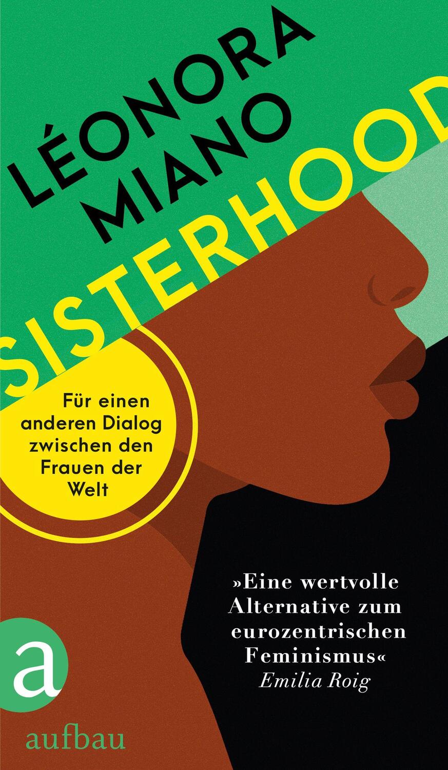 Cover: 9783351039936 | Sisterhood | Für einen anderen Dialog zwischen den Frauen der Welt
