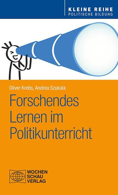 Cover: 9783734409578 | Forschendes Lernen im Politikunterricht | Oliver Krebs (u. a.) | Buch