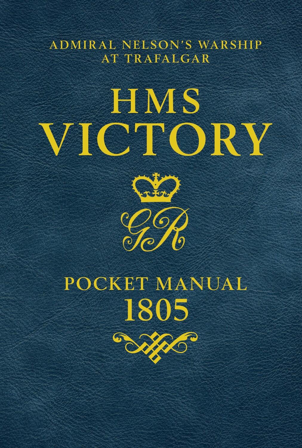 Cover: 9781472834065 | HMS Victory Pocket Manual 1805 | Peter Goodwin | Buch | Gebunden
