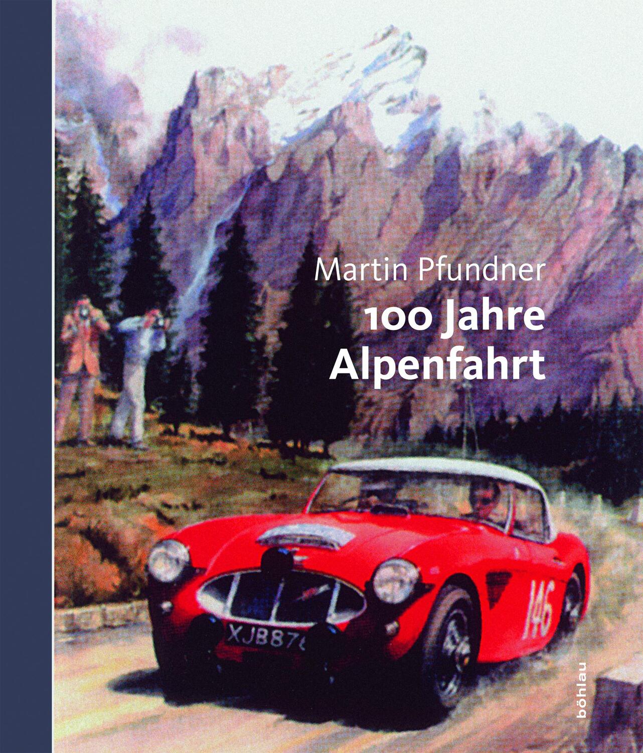 Cover: 9783205785293 | Die Alpenfahrt | Martin Pfundner | Buch | 221 S. | Deutsch | 2010