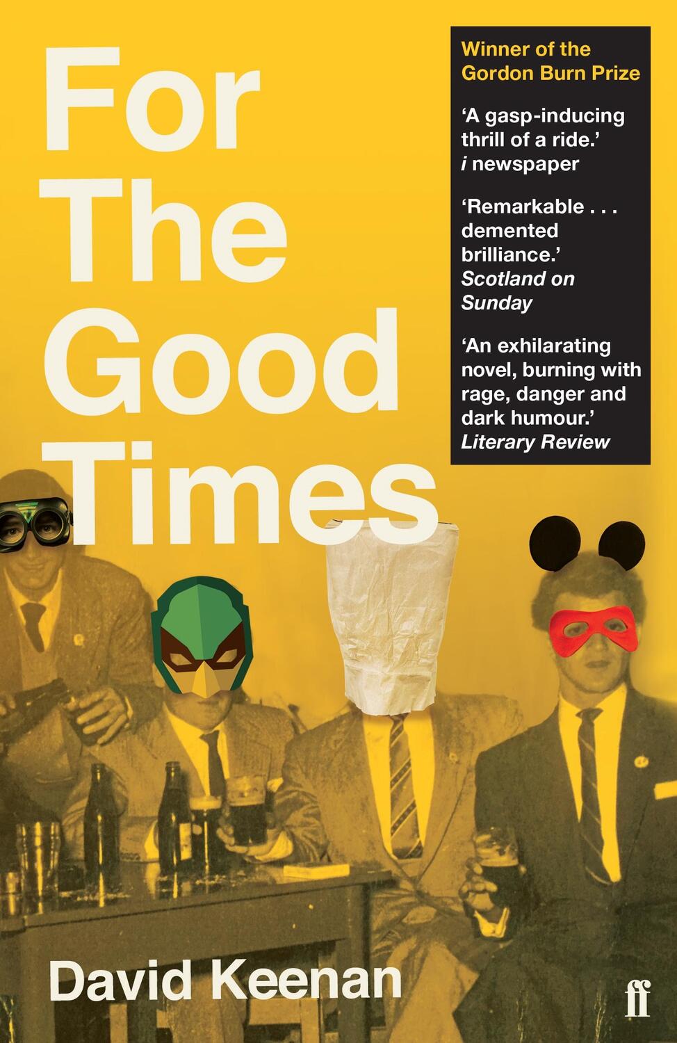 Cover: 9780571340521 | For The Good Times | David Keenan | Taschenbuch | Englisch | 2020