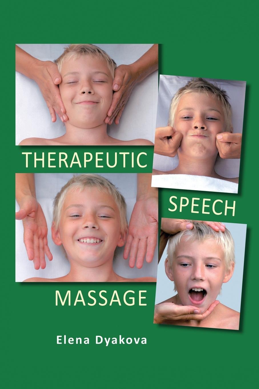 Cover: 9781469193052 | Therapeutic Speech Massage | Elena Dyakova | Taschenbuch | Paperback