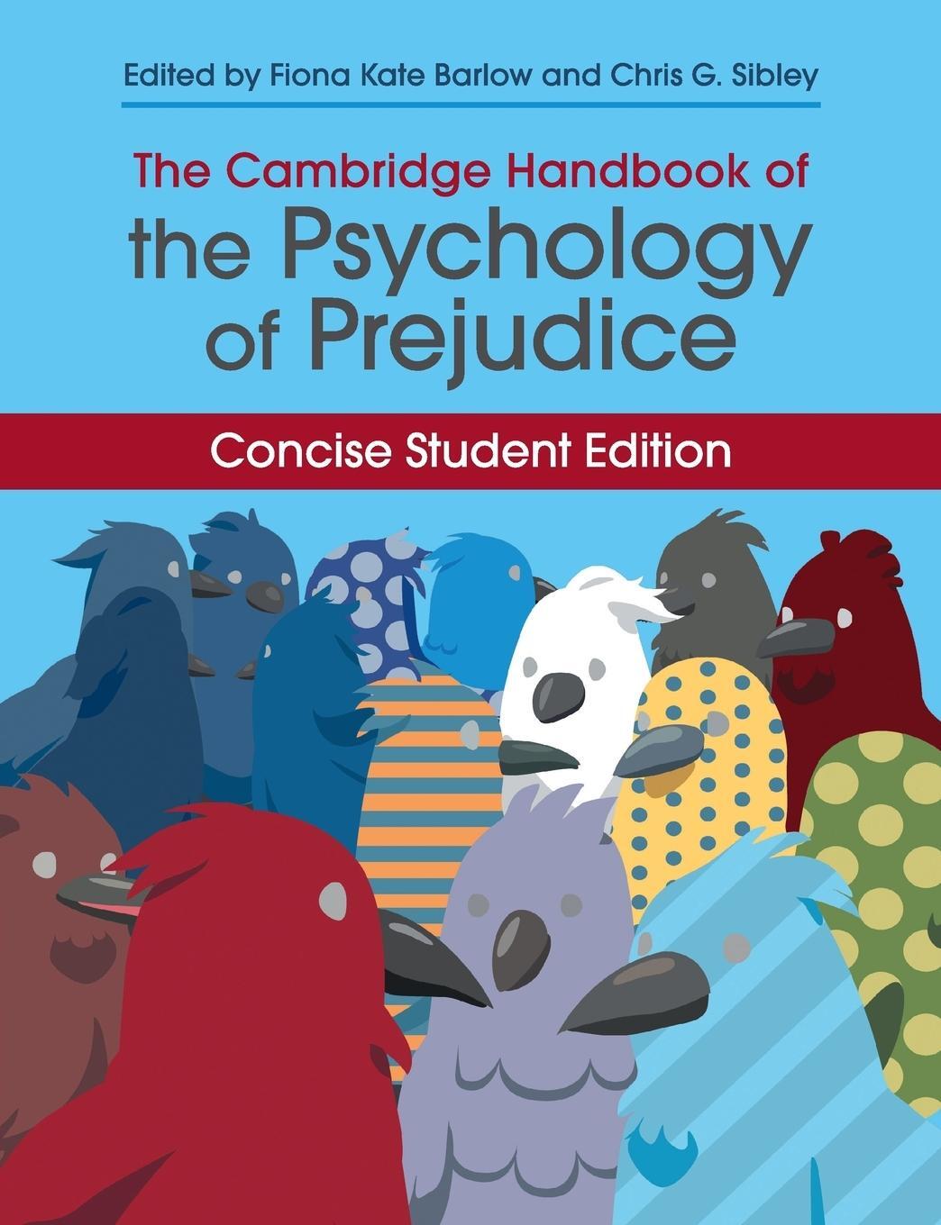 Cover: 9781108444361 | The Cambridge Handbook of the Psychology of Prejudice | Sibley | Buch
