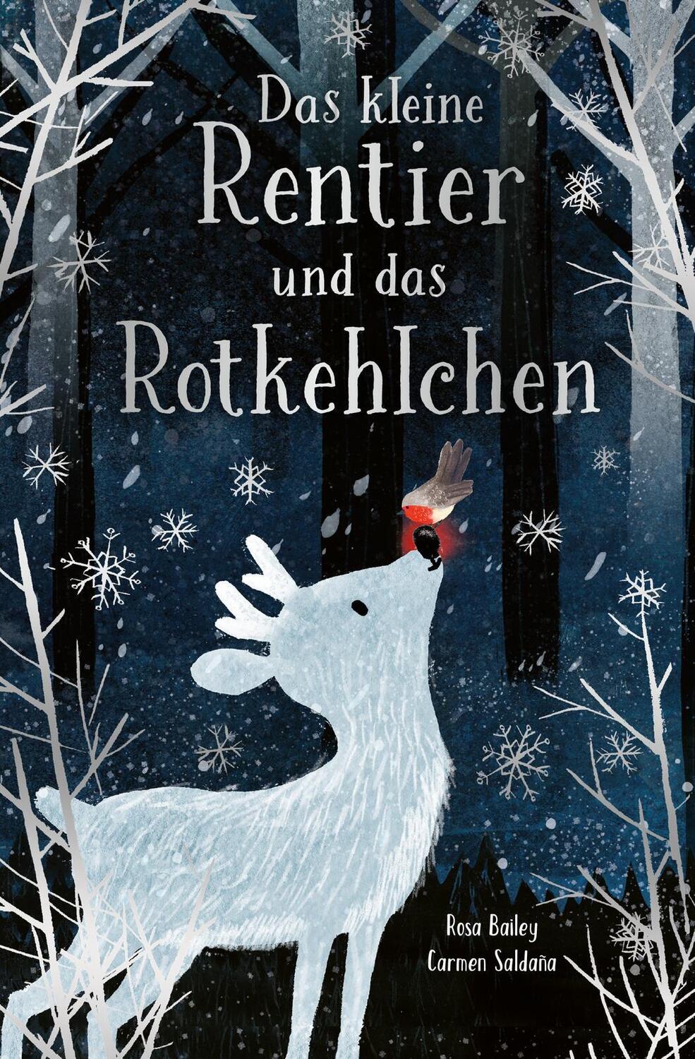 Bild: 9783845856247 | Das kleine Rentier und das Rotkehlchen | Rosa Bailey | Buch | 96 S.