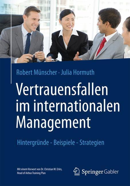 Cover: 9783642321962 | Vertrauensfallen im internationalen Management | Julia Hormuth (u. a.)