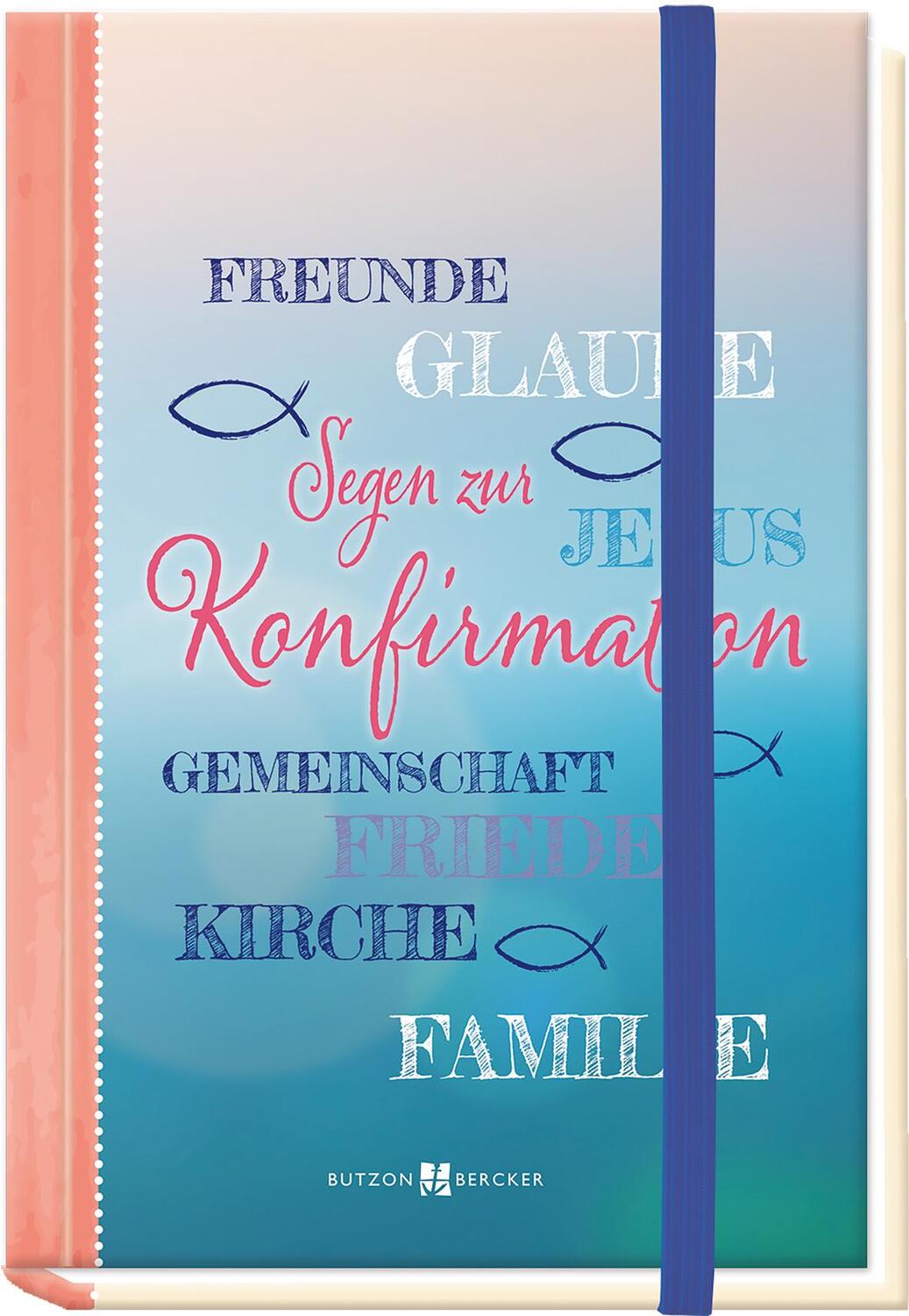 Cover: 9783766626608 | Segen zur Konfirmation | Buch | Geldgeschenkbücher (Butzon) | Deutsch