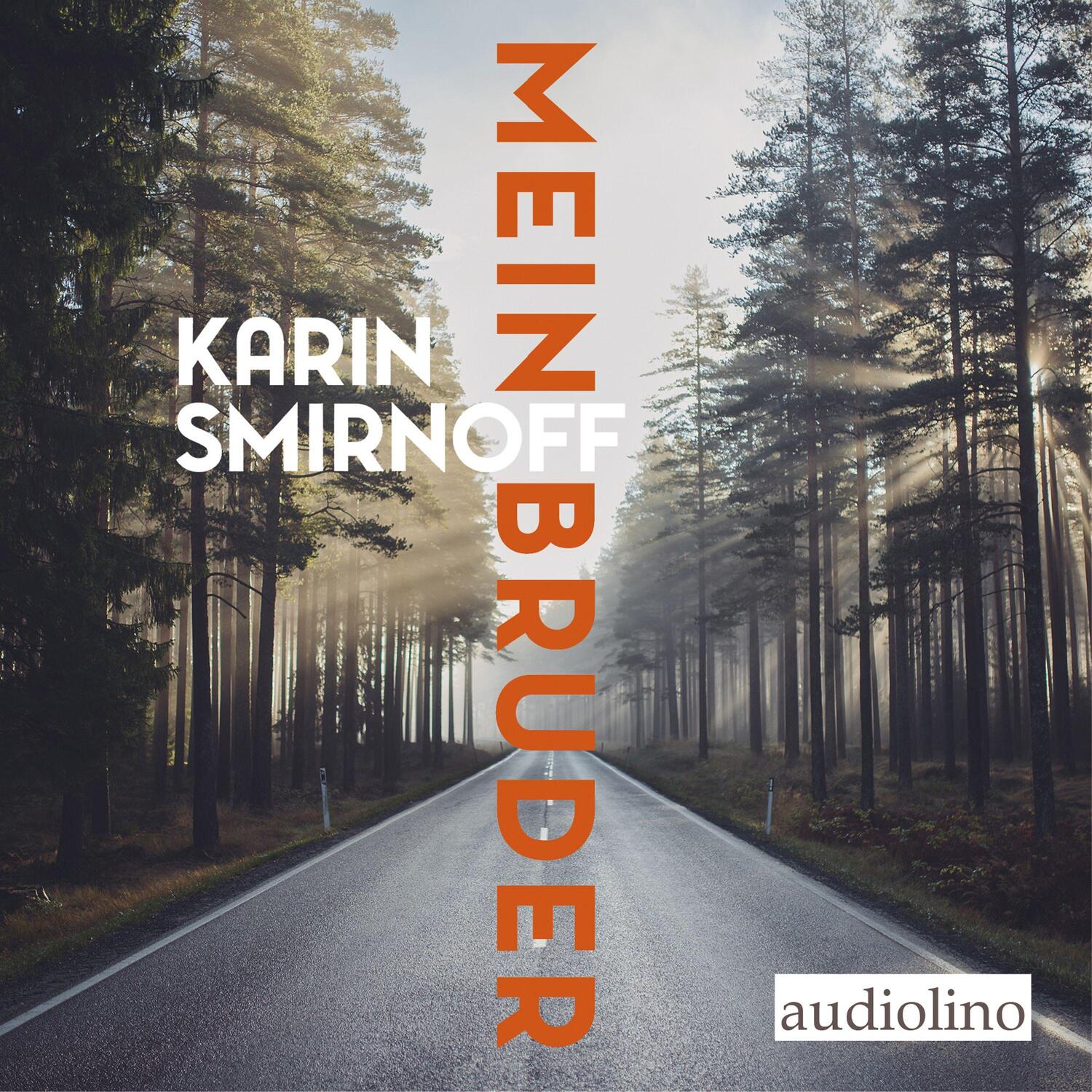 Cover: 9783867373739 | Mein Bruder | Karin Smirnoff | Audio-CD | 2 Audio-CDs | Deutsch | 2021