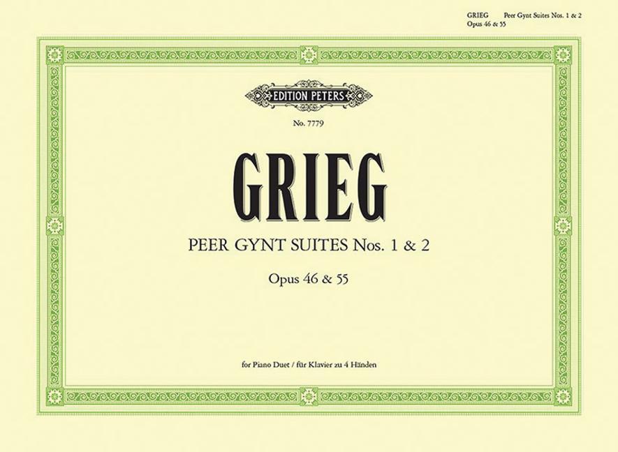 Cover: 9790577084909 | Peer Gynt: Suite Nr. 1 op. 46 / Suite Nr. 2 op. 55 | Klavier 4-händig