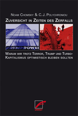 Cover: 9783897710672 | Zuversicht in Zeiten des Zerfalls | Noam Chomsky (u. a.) | Taschenbuch
