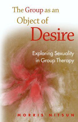 Cover: 9781583918722 | The Group as an Object of Desire | Morris Nitsun | Taschenbuch | 2006