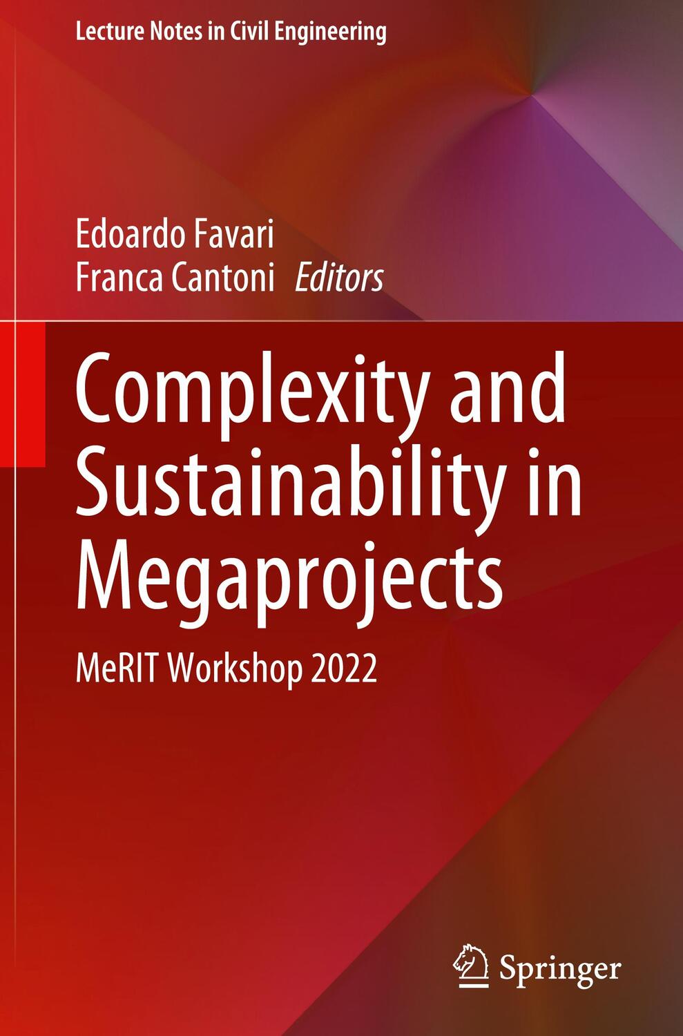 Cover: 9783031308789 | Complexity and Sustainability in Megaprojects | MeRIT Workshop 2022