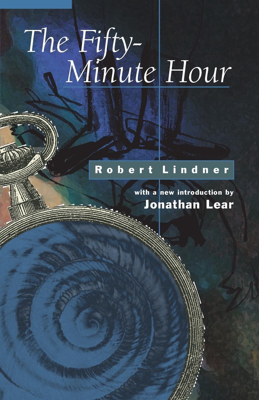 Cover: 9781892746245 | The Fifty-Minute Hour | Robert Lindner | Taschenbuch | Paperback
