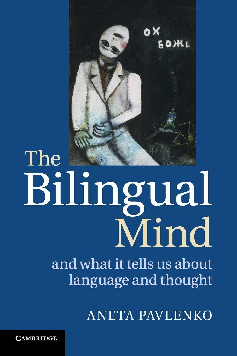 Cover: 9780521716567 | The Bilingual Mind | Aneta Pavlenko | Taschenbuch | Paperback | 2015