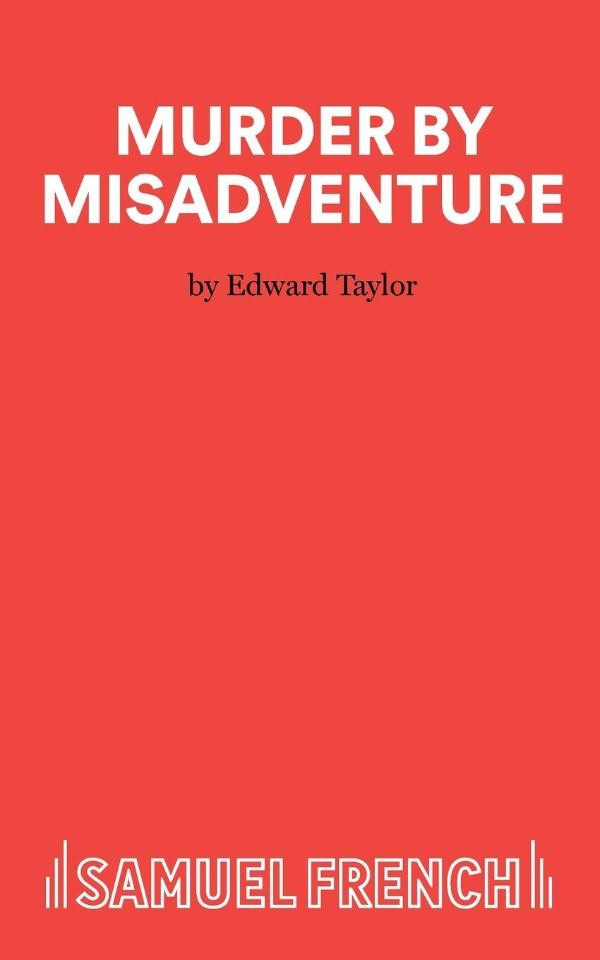 Cover: 9780573018350 | Murder by Misadventure | Edward Taylor | Taschenbuch | Paperback