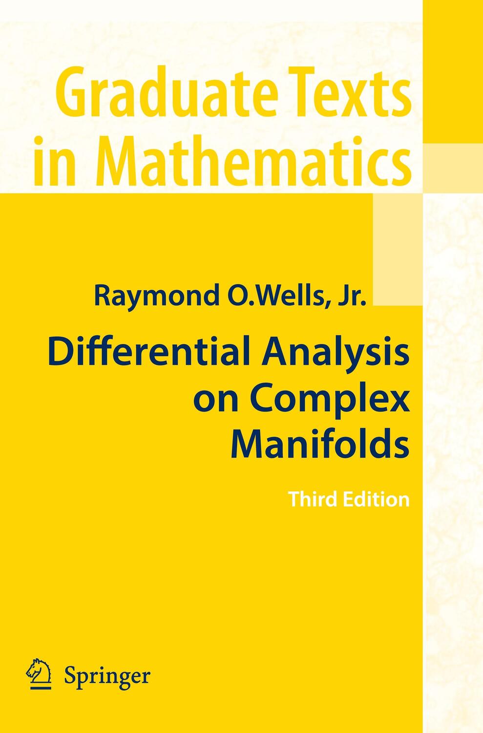 Cover: 9781441925350 | Differential Analysis on Complex Manifolds | Raymond O. Wells | Buch