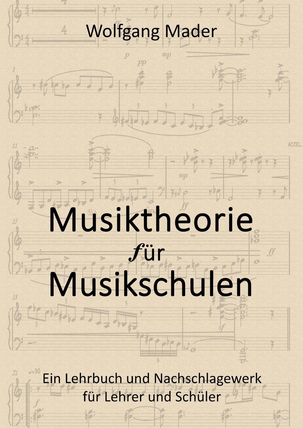 Cover: 9783743127906 | Musiktheorie für Musikschulen | Wolfgang Mader | Taschenbuch