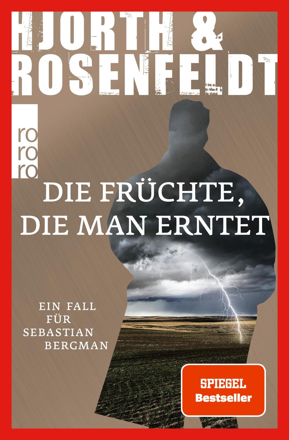 Cover: 9783499271106 | Die Früchte, die man erntet | Kriminalroman | Michael Hjorth (u. a.)