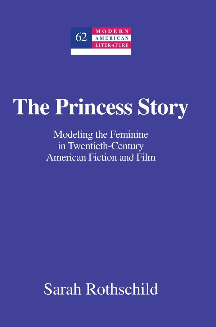 Cover: 9781433119521 | The Princess Story | Sarah Rothschild | Buch | 284 S. | Englisch