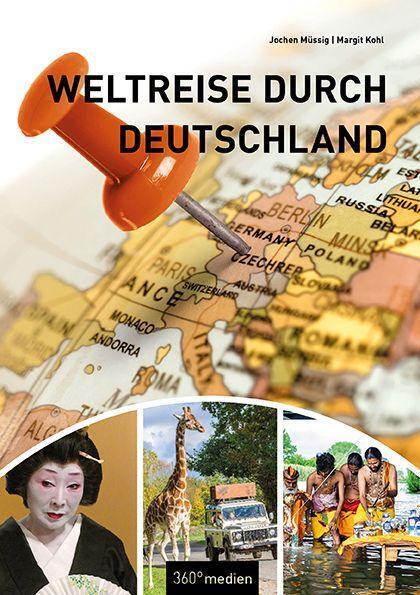 Cover: 9783968552750 | Weltreise durch Deutschland | Margit Kohl (u. a.) | Taschenbuch | 2021