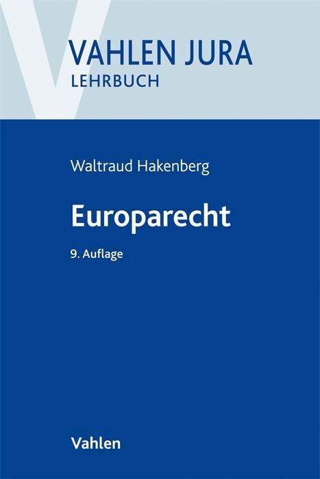 Cover: 9783800664900 | Europarecht | Waltraud Hakenberg | Taschenbuch | XX | Deutsch | 2021