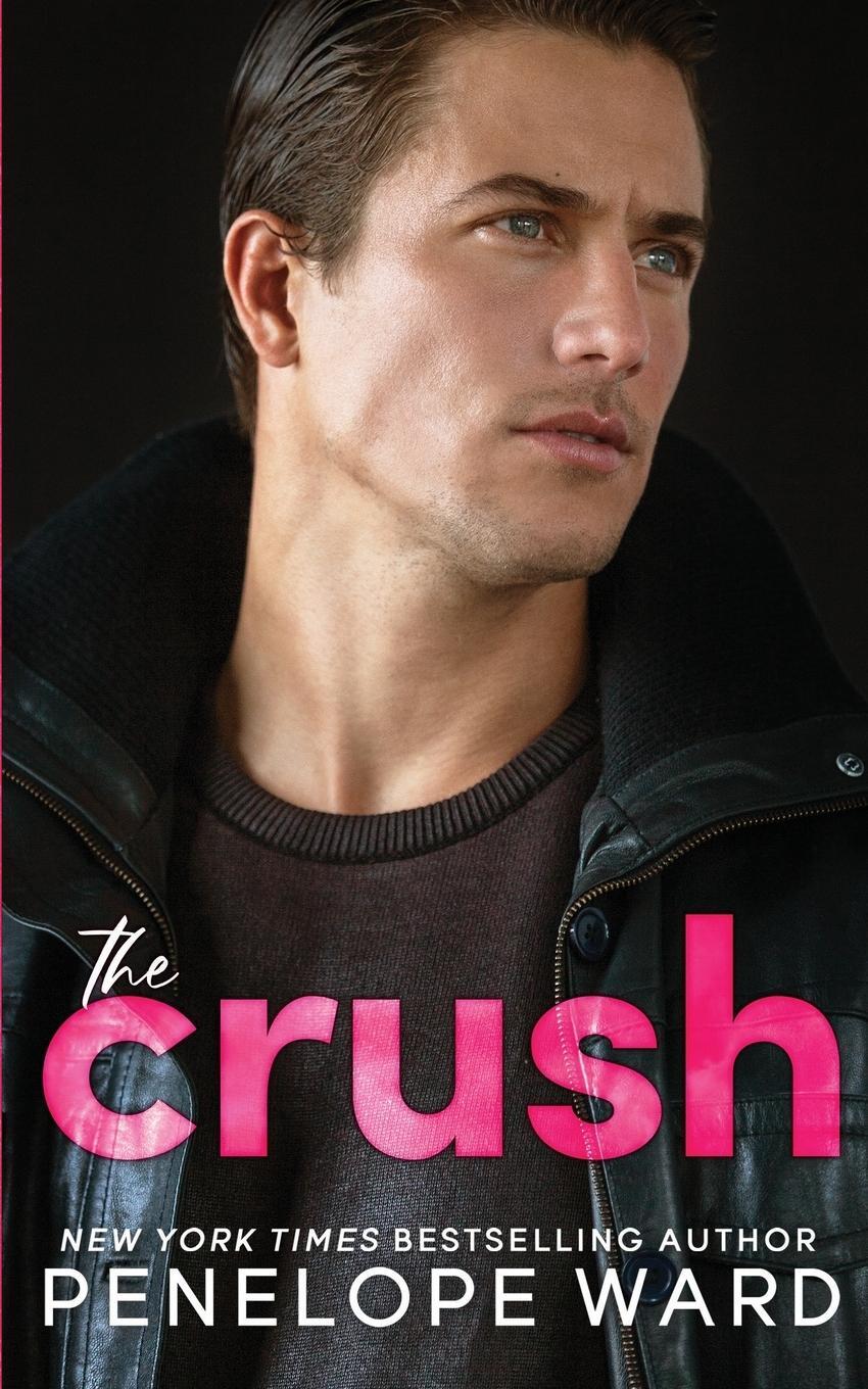 Cover: 9781951045463 | The Crush | Penelope Ward | Taschenbuch | Paperback | Englisch | 2021