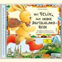 Cover: 602527418223 | Mit Felix auf großer Deutschlandreise | Annette Langen | Audio-CD
