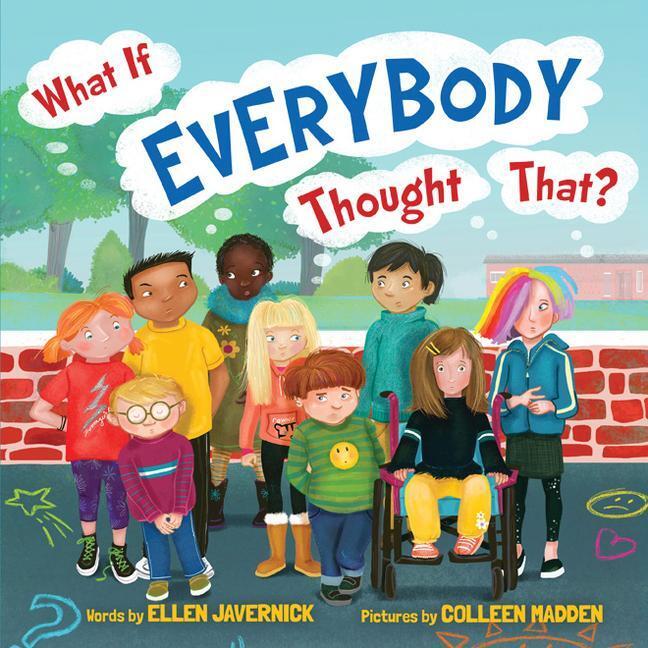 Cover: 9781542091374 | What If Everybody Thought That? | Ellen Javernick | Buch | Englisch