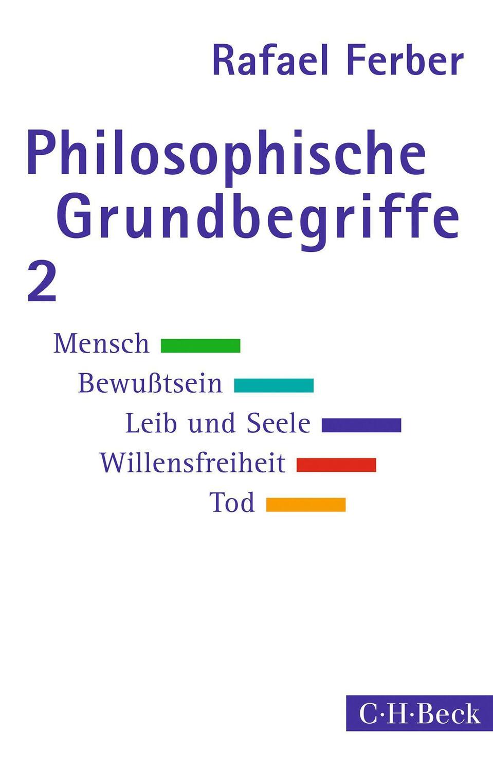 Cover: 9783406730245 | Philosophische Grundbegriffe 2 | Rafael Ferber | Taschenbuch | Deutsch